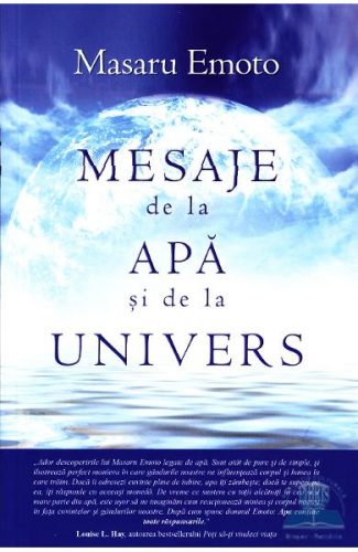 Mesaje de la apă şi de la univers-energia codata